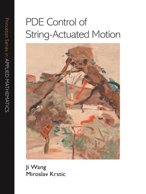 cover image of PDE Control of String-Actuated Motion